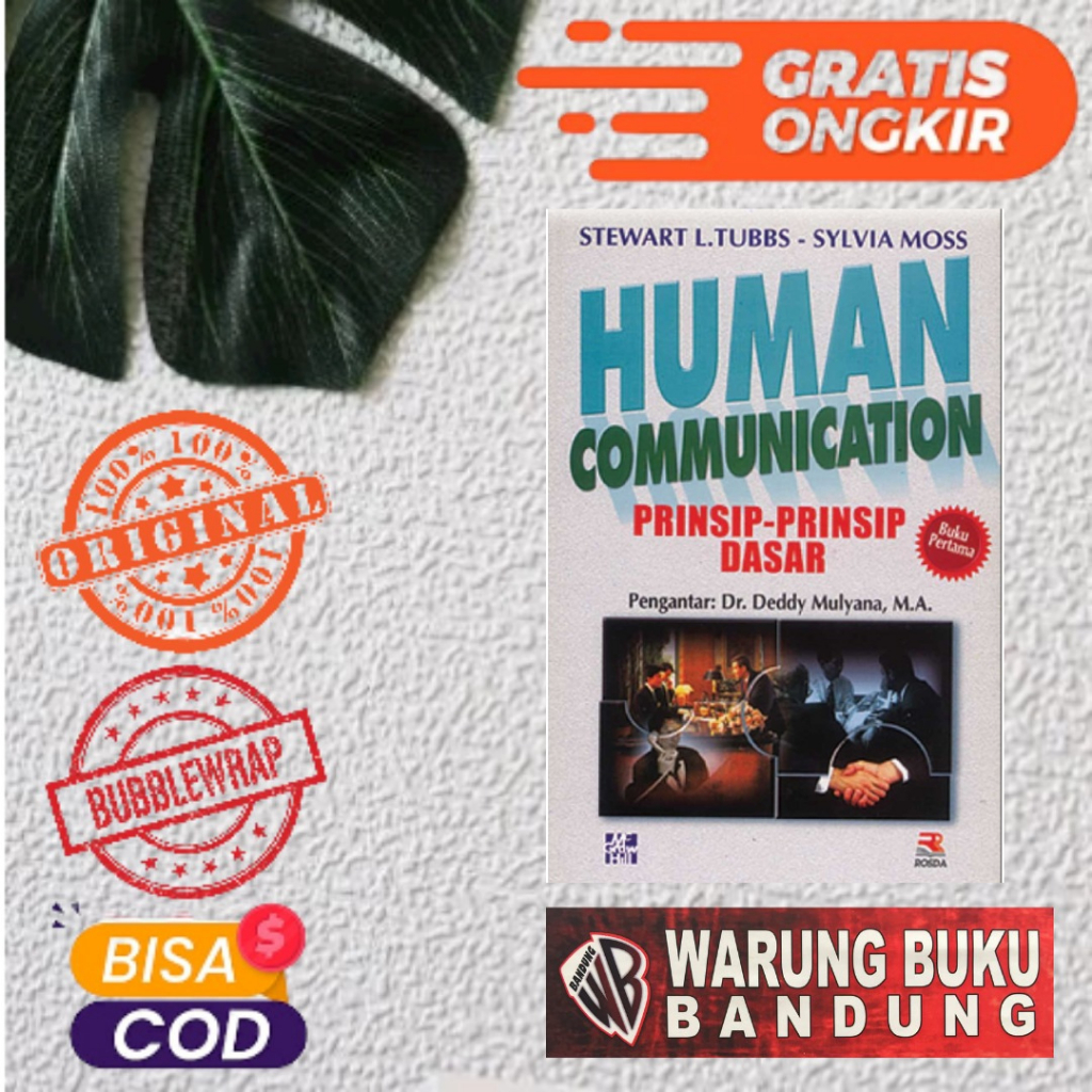 Buku Human Communication 1 : Prinsip-Prinsip Dasar - STEWART L.TUBBS & SYLVIA MOSS