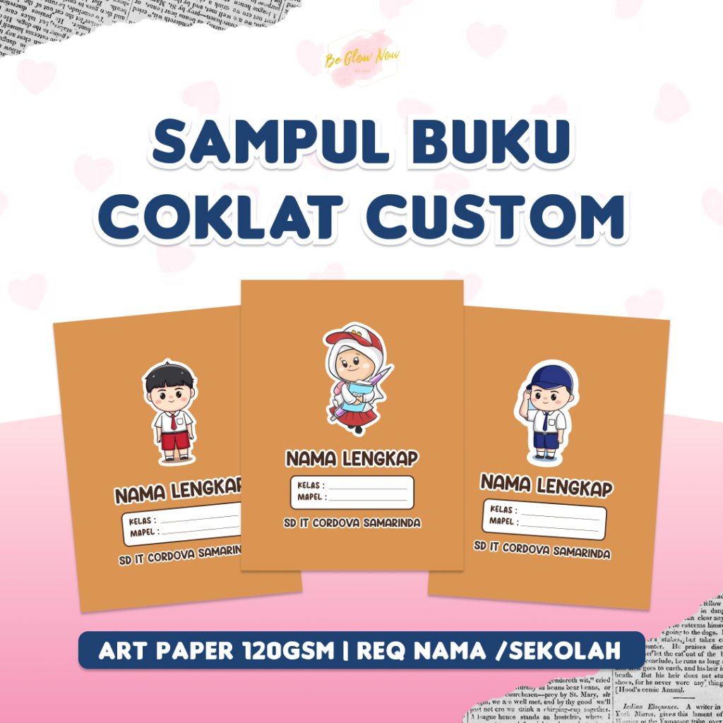 

Sampul Buku Custom Coklat (Nama, Nama Sekolah, Kelas & No Absen)/ Cover buku/ Sampul buku Kecil Standart/ Sidu