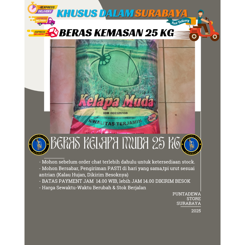 

Beras Kelapa Muda 25 kg pengiriman surabaya
