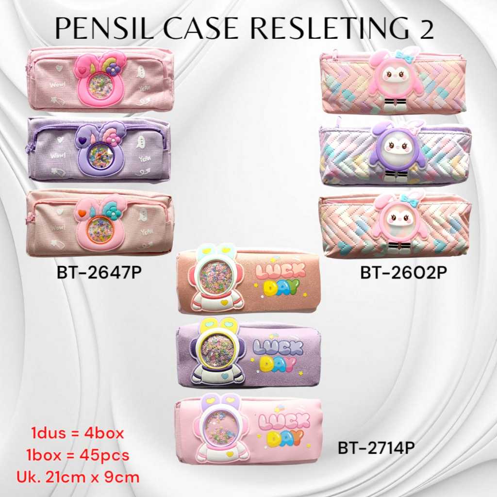 

Pensil Case Resleting Anak BT-2647P/BT-2602P/BT2714P/ PENSIL CASE RESLETING 2