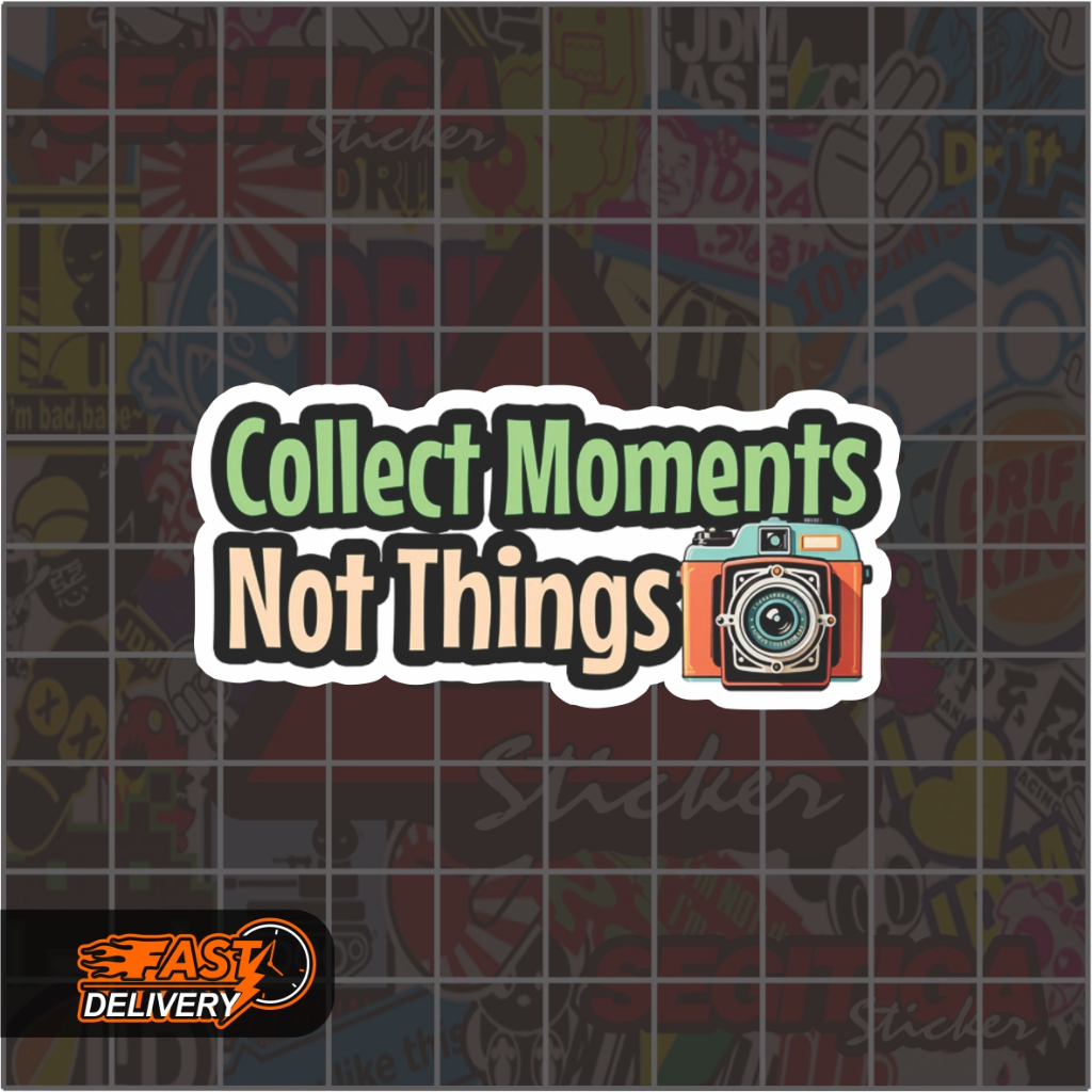 

Sticker Collect Moments Not Things Ukuran 6.5 x 3 Cm