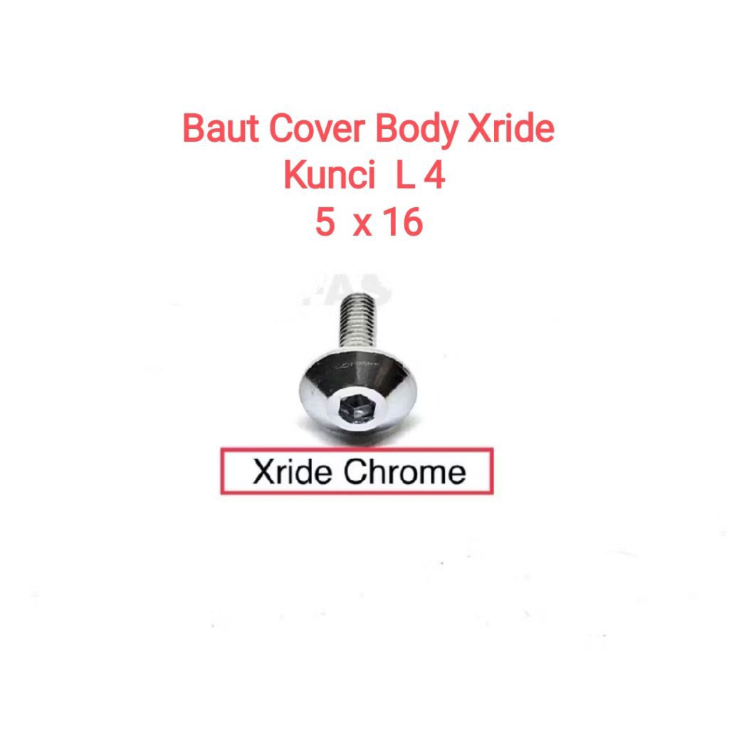 Baut Cover Body XRide (Kunci L4) M5x16 Chrome, Baut Payung Xride, Baut Xride, Baut Motor