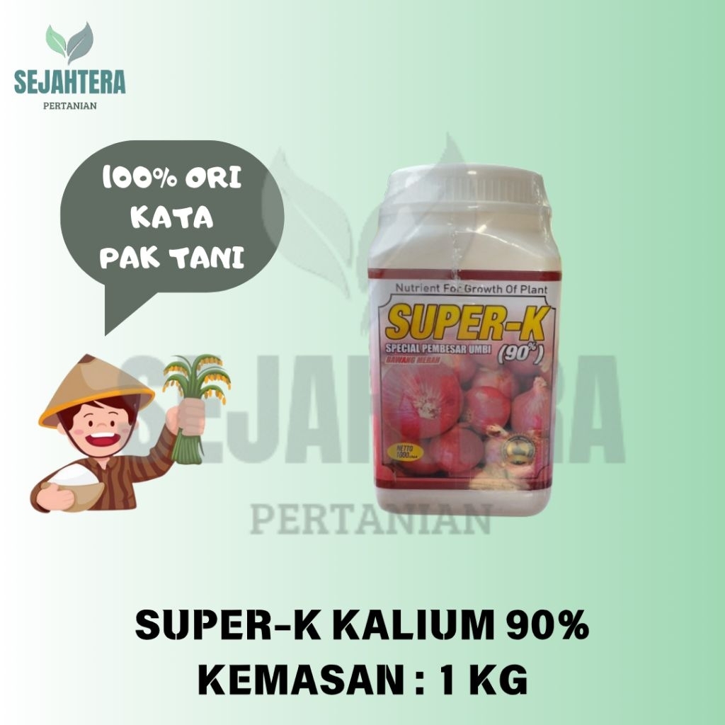 BARU PUPUK SUPER K 1 KG KALIUM 90% / PEMBESAR UMBI BAWANG MERAH