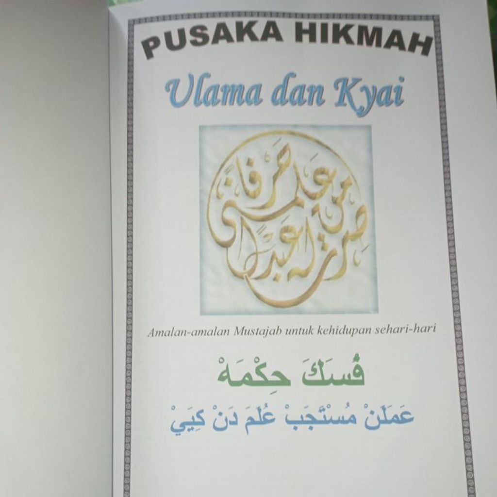 Rahasia Pusaka Hikmah Ulama dan Kyai Nusantara