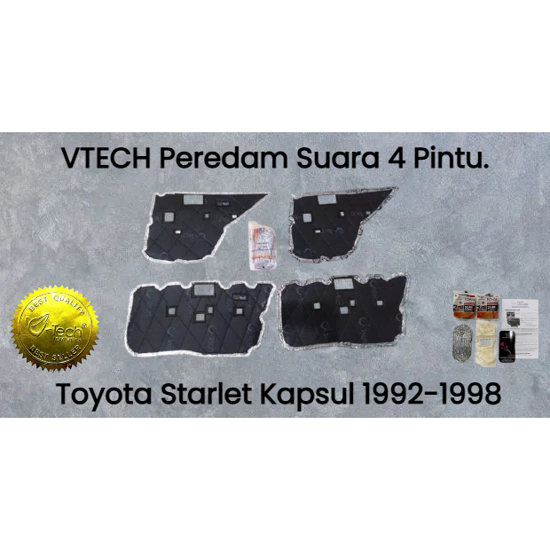 TOYOTA STARLET KAPSUL <1992-1998> VTECH Peredam Suara 4 Pintu.