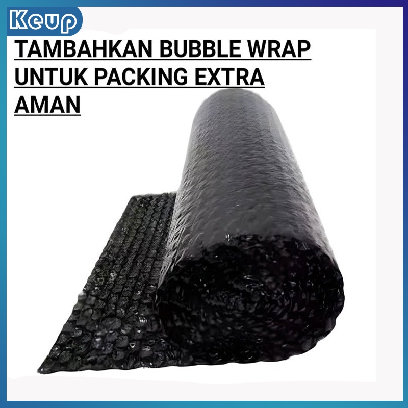 

TAMBAHAN BUBBLE WRAP PADA PRODUK