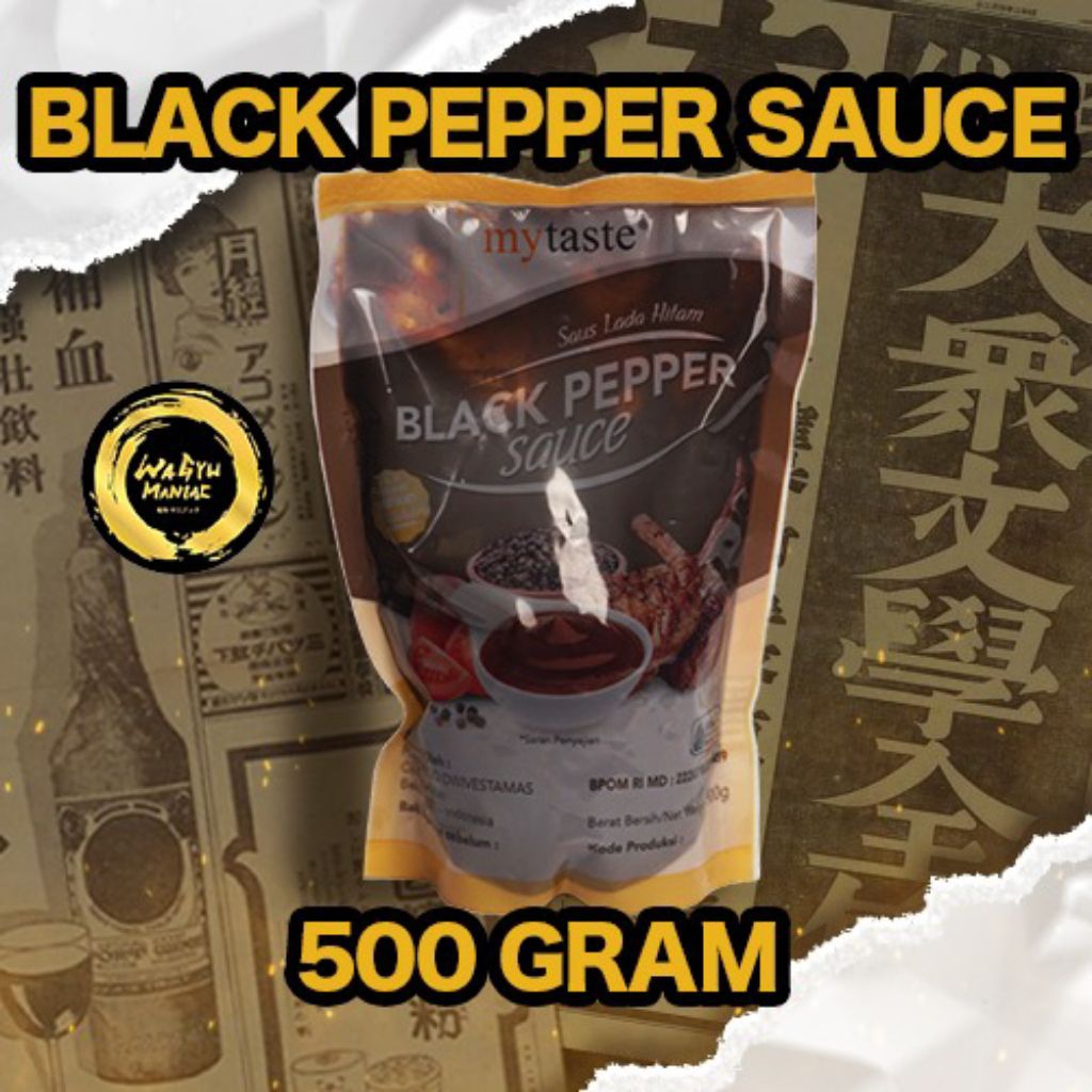 

SAUS LADA HITAM BLACK PEPER SAUCE MY TASTE 500 GRAM