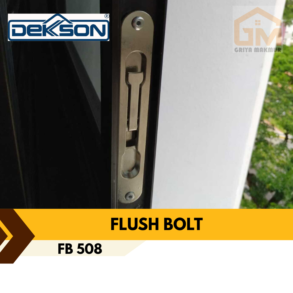 Dekson FB508 Flush Bolt Grendel Tanam Slot Pintu