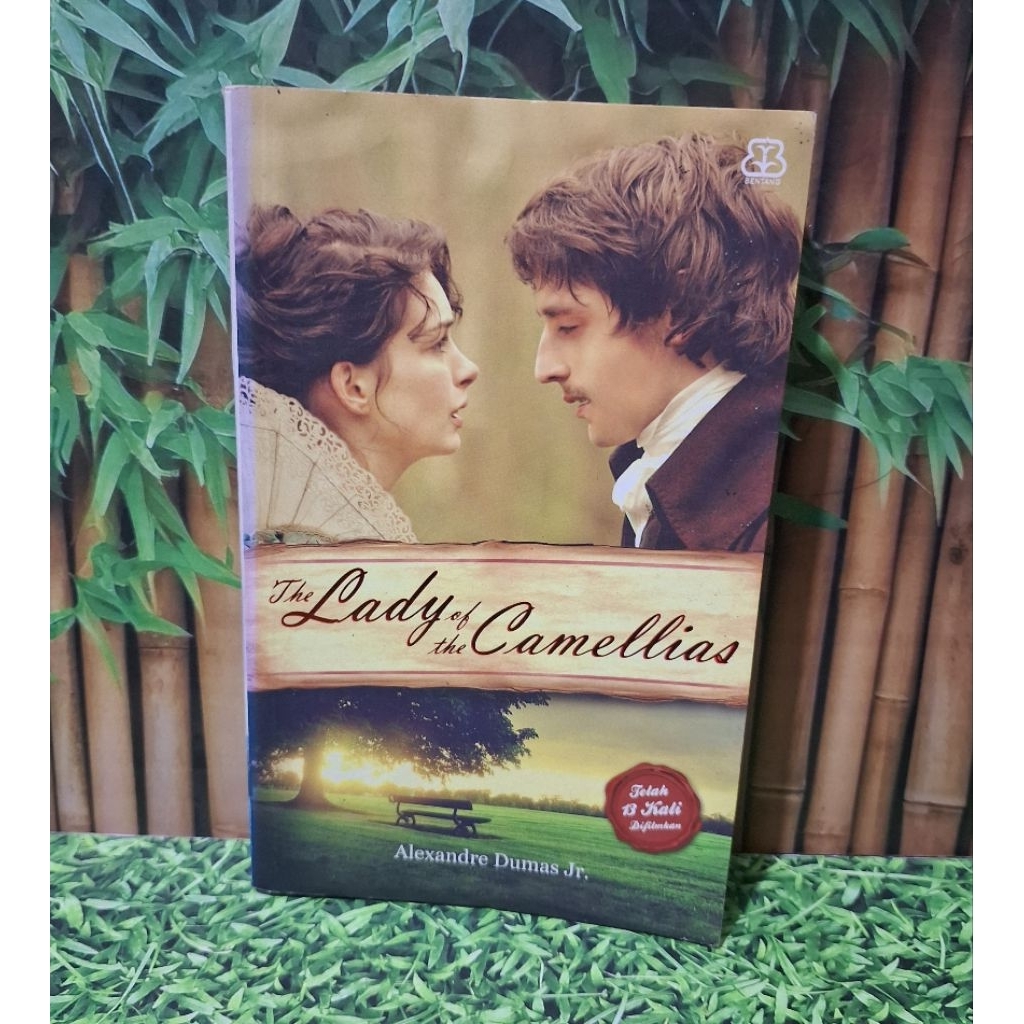 The Lady of the Camellias - Alexander Dumas Jr