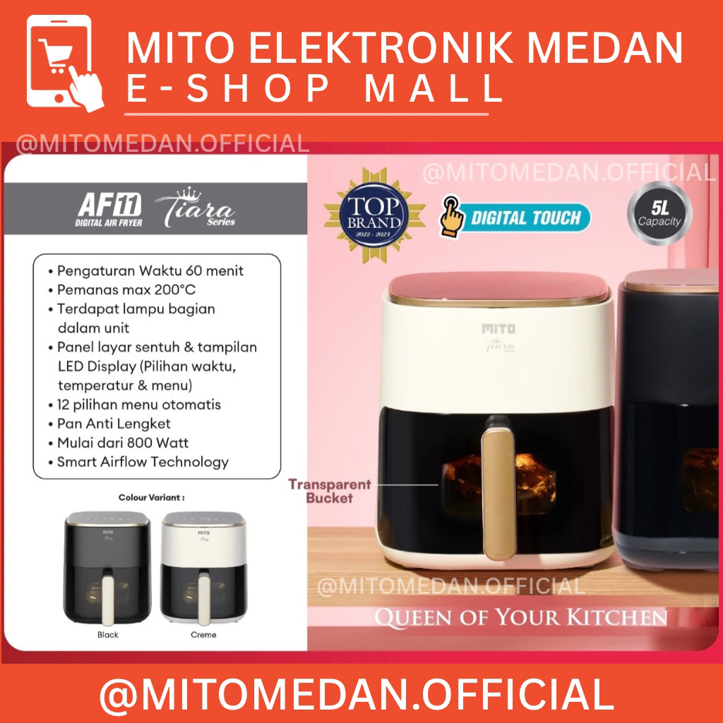 MITO MEDAN - MITO Air Fryer Tiara Series AF11 Digital 5L Low Watt