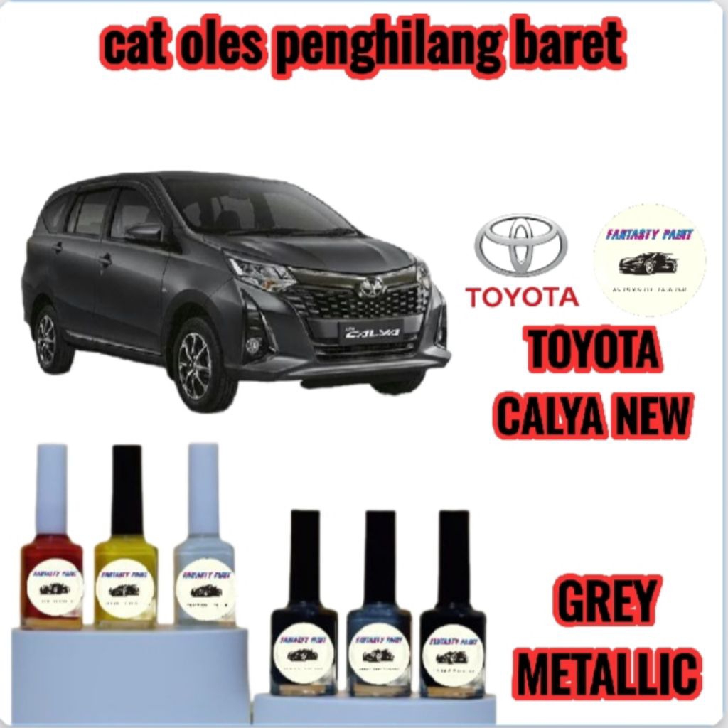 CAT OLES PENGHILANG BARET MOBIL TOYOTA CALYA NEW GREY METALLIC- TERMURAH BISA COD