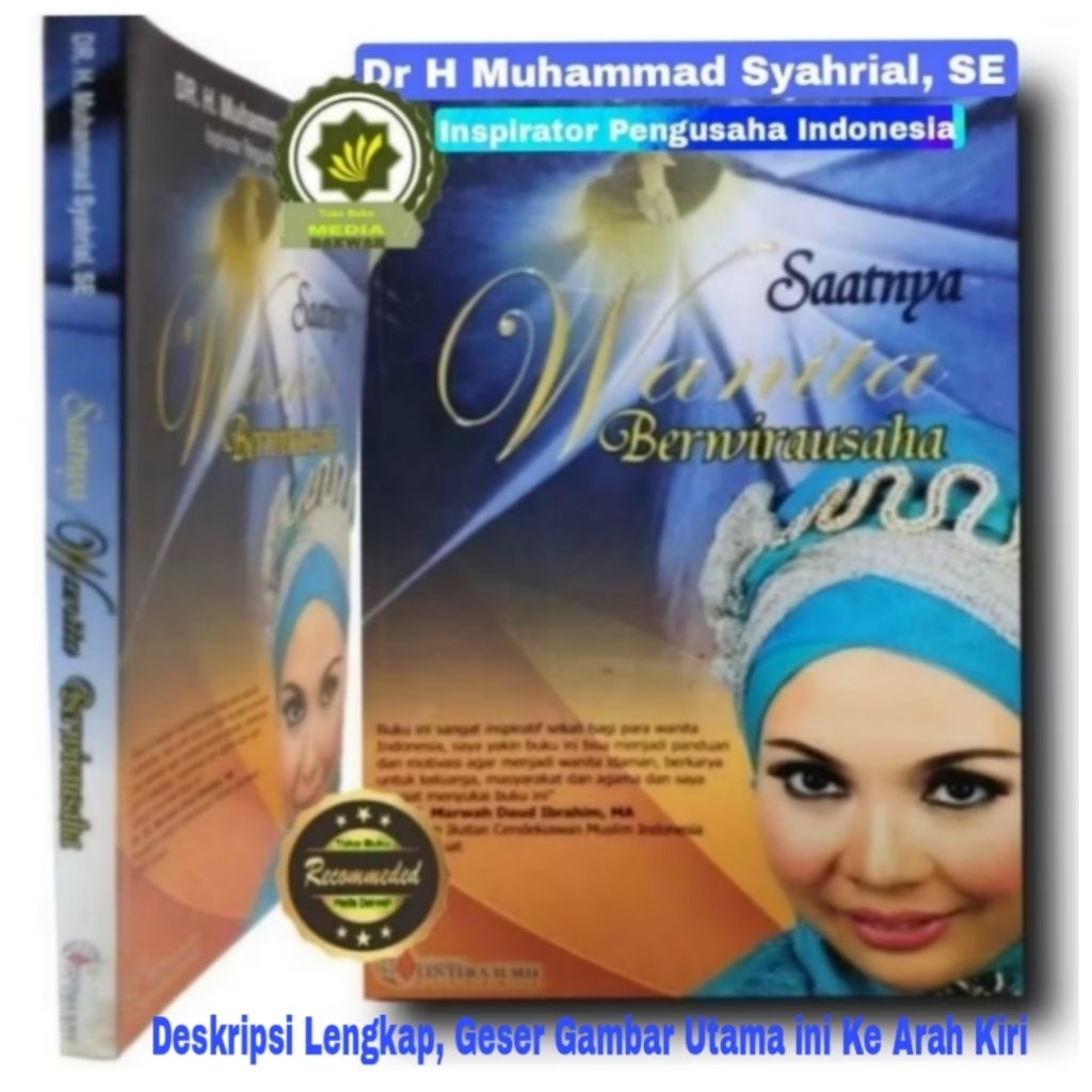 Buku SAATNYA WANITA BERWIRAUSAHA Inspirator Pengusaha Muslim Indonesia Menjadi Perempuan Wanita Kari