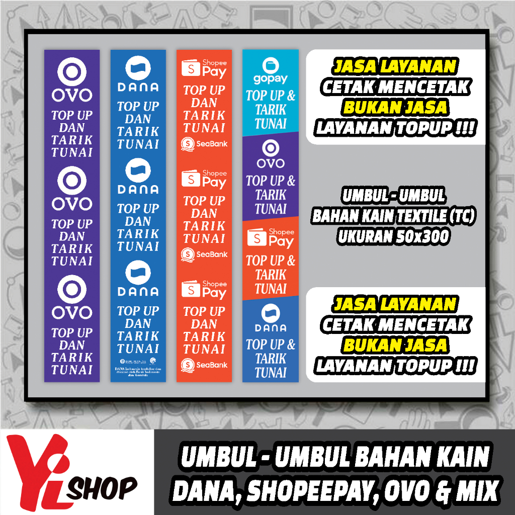 Cetak Umbul Umbul Bahan Kain Top Up DANA, SHOPEEPAY, OVO , GOPAY Dll ukuran 50x300