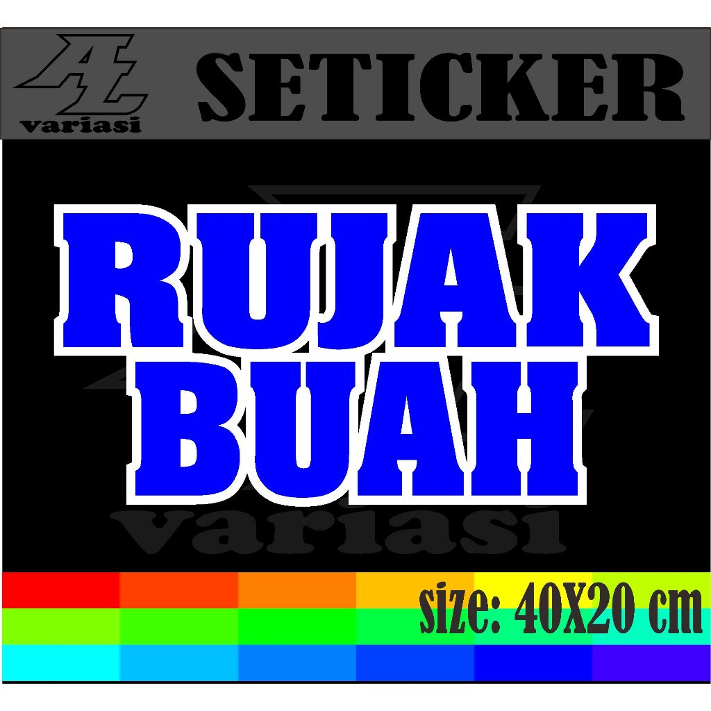 

cutting stiker tempelan nama jualan rujak buah denga variasi dobel warna ukuran 20x40 cm