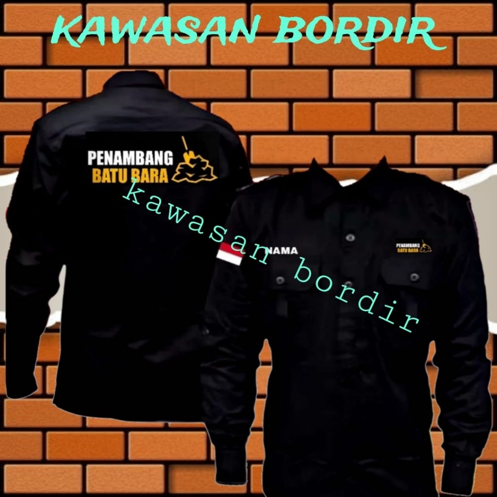Terbaru kemeja penambang batu bara seragam penambang batu bara bisa custom bordir baju  penambang ba