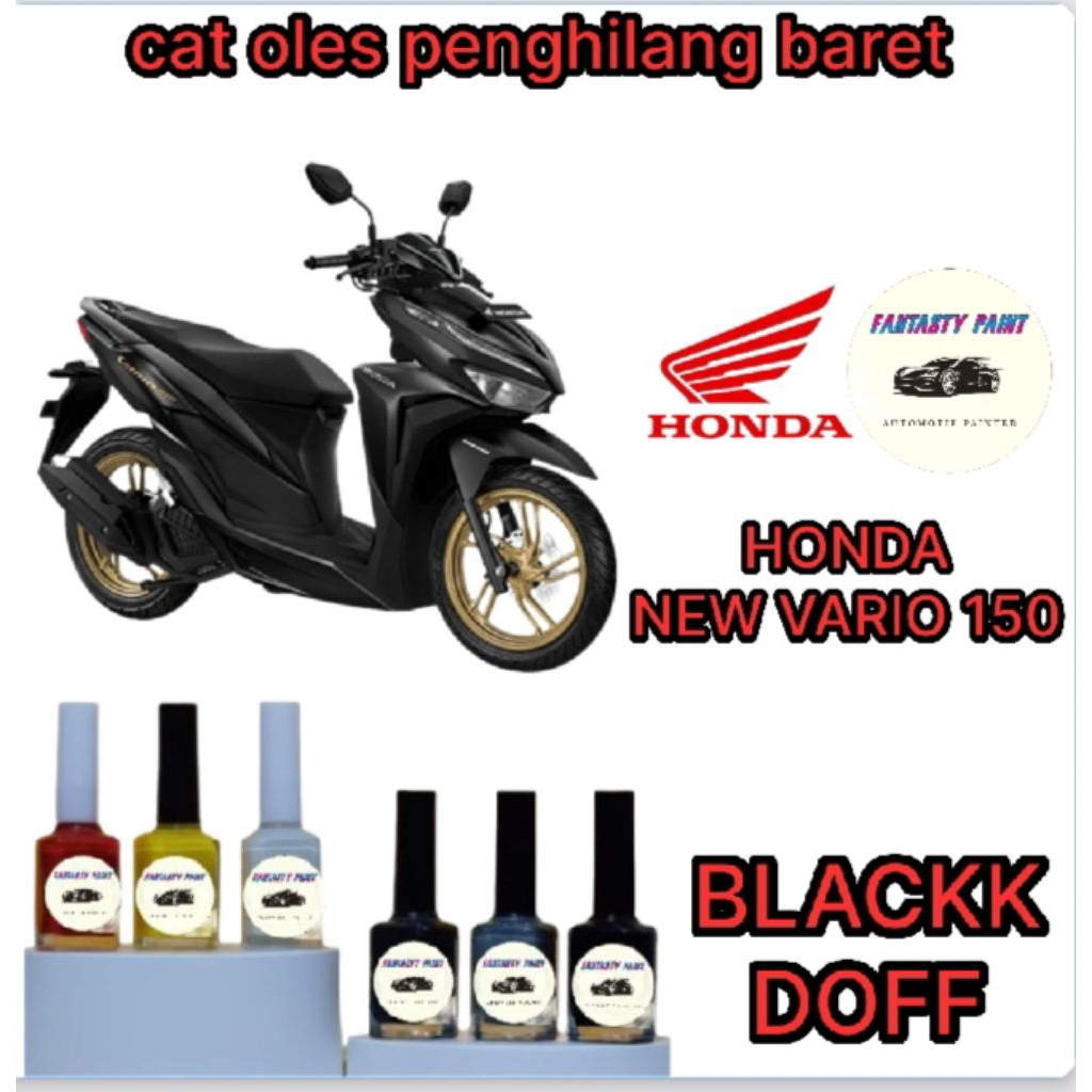 CAT OLES PENGHILANG BARET MOTOR HONDA VARIO NEW HITAM DOFF/BLACK DOFF- TERMURAH BISA COD