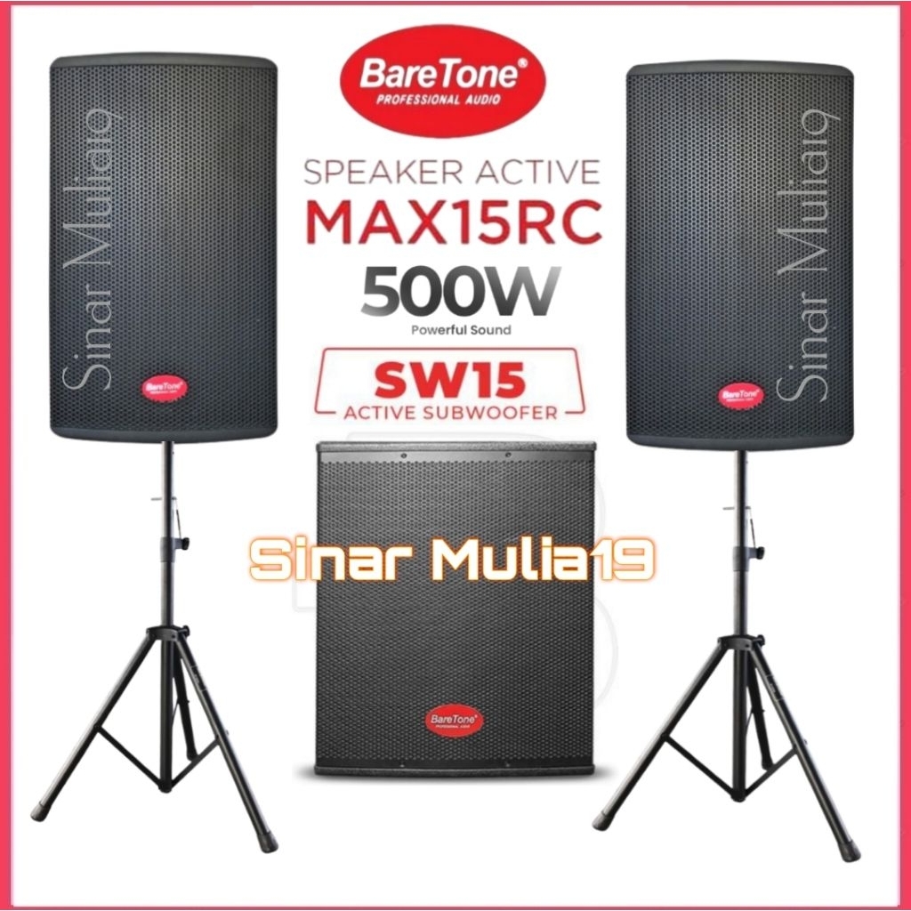 Paket Sound System Speaker Aktif BareTone MAX15RC Subwoofer Aktif 15 Inch BareTone SW15 Original