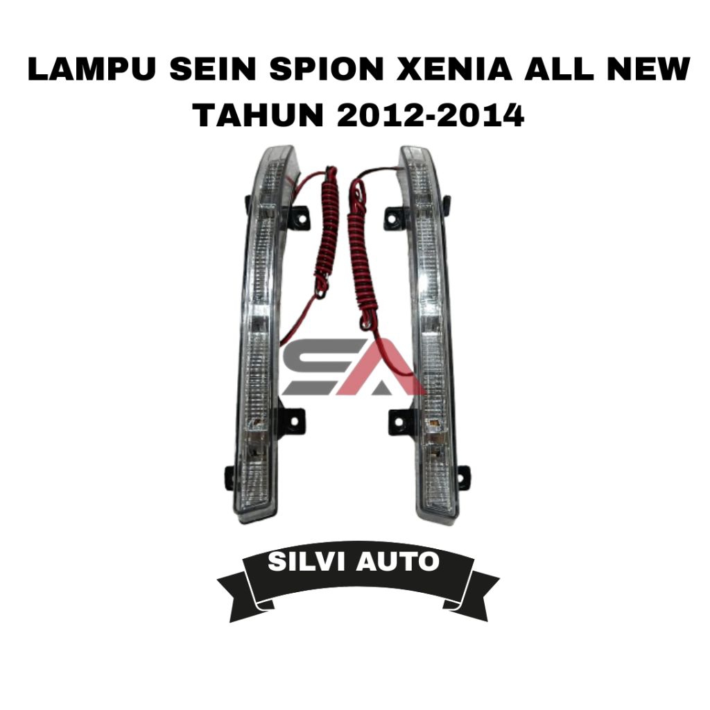 LAMPU SEIN SPION UNTUK MOBIL XENIA TAHUN 2012-2014