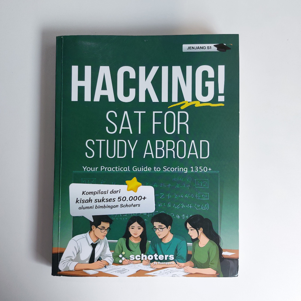 

Buku Latihan Soal SAT- Hacking! SAT for Study Abroad!