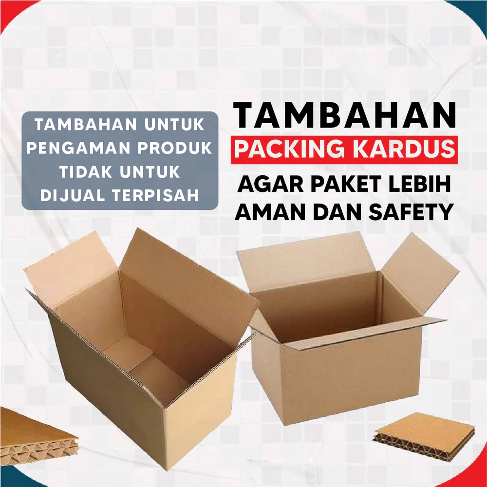 

TAMBAHAN EXTRA KARDUS / XTRA SAFE Kardus Box / Packing Aman dan Nyaman Bakoel Jawara