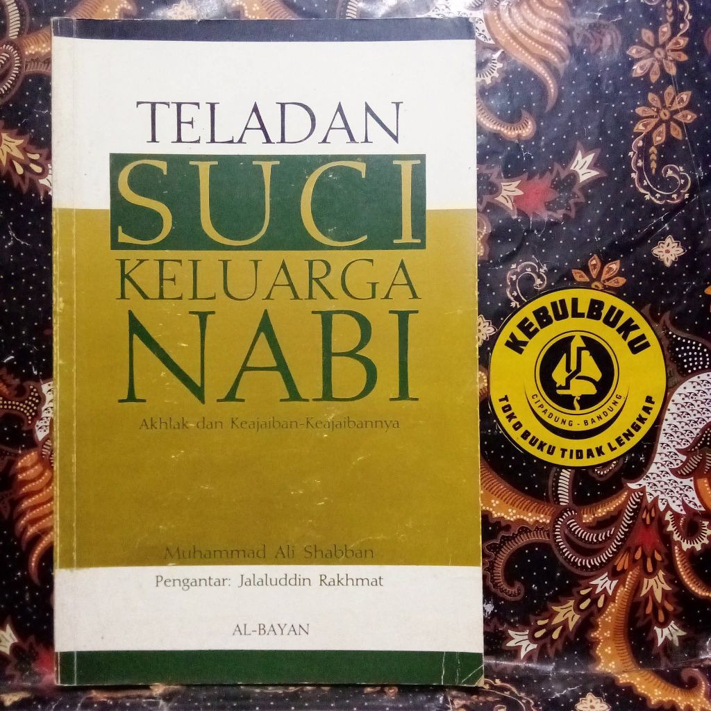 Original | Buku TELADAN SUCI KELUARGA NABI | Muhammad Ali Syahban | Al Bayyan