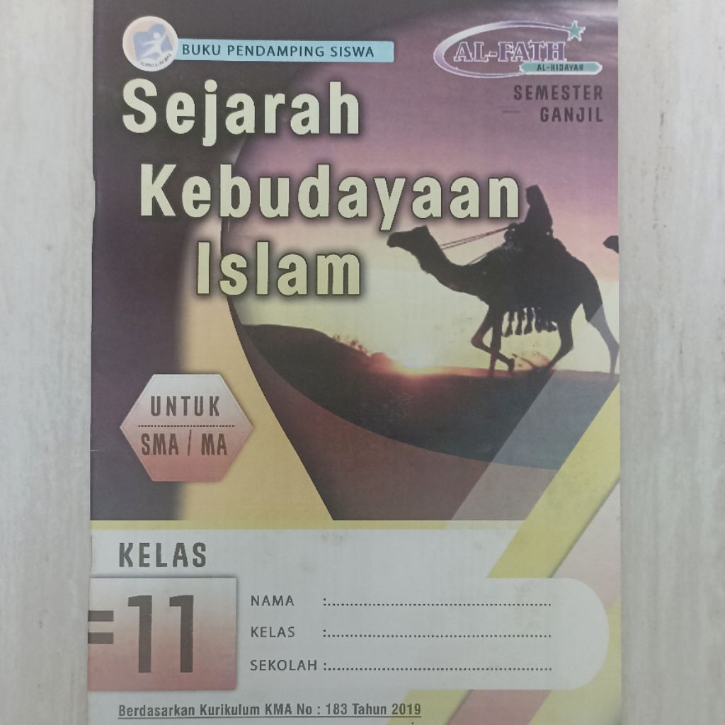 LKS SKI kelas 11 SMA / MA K-13 Kurikulum 2013 Semester 1 ganjil Modul siswa Sejarah Kebudayaan Islam
