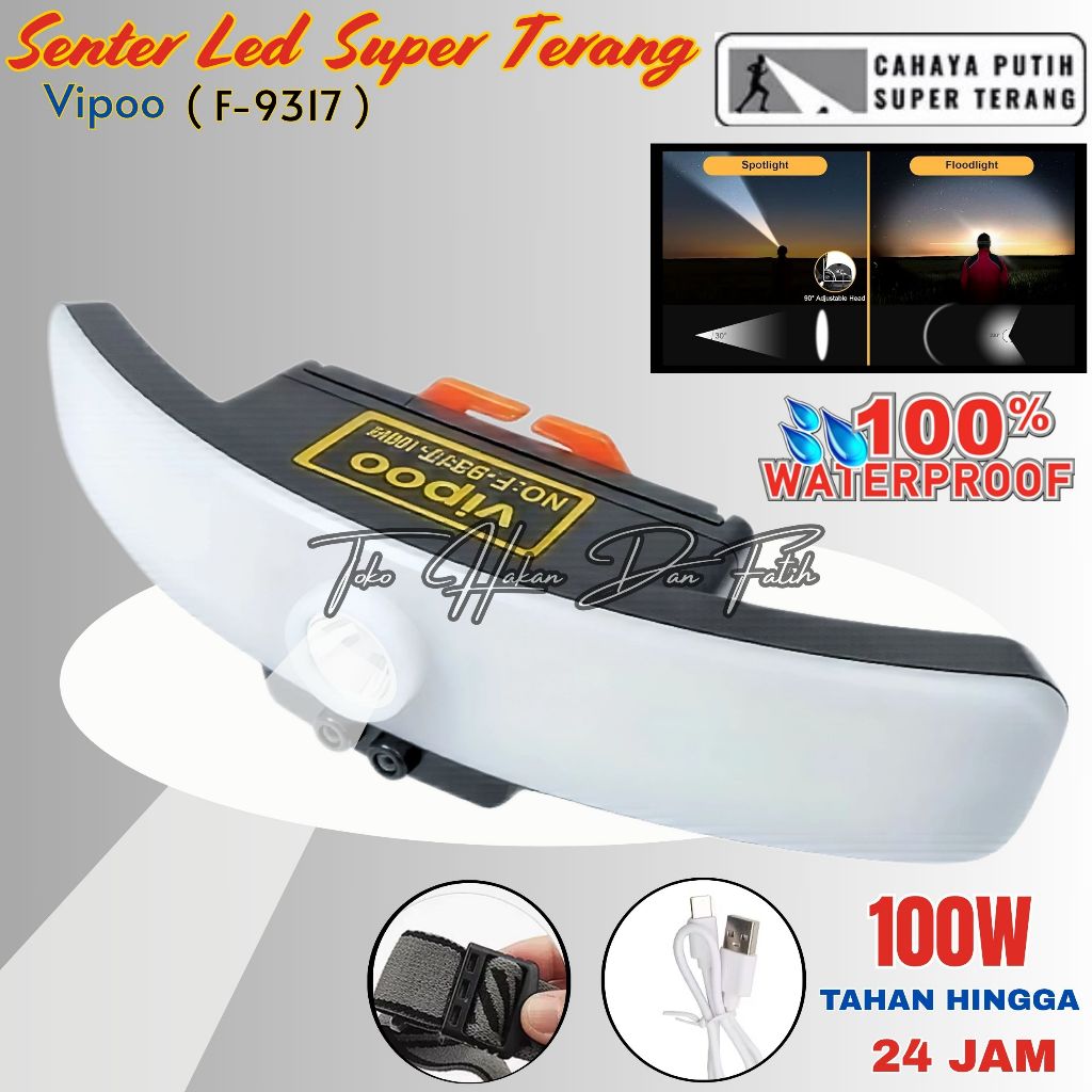 Senter Kepala VIPOO 100W CAHAYA PUTIH / Senter Kepala Jumbo vipoo F-9317 Super Terang 100Watt