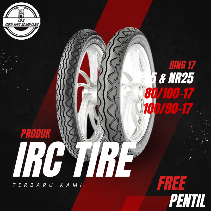 SEPASANG / SATUAN BAN MOTOR VERZA IRC NF25 NR25 RING 17 DEPAN BELAKANG SEPASANG VERZA TUBELESS