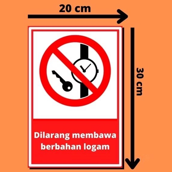 

Stiker larangan membawa benda berbahan logam Sticker sign dilarang bawa berbahan logam| tanda larangan untuk tidak membawa berbahan logam Safety sign stiker label| sticker stiker vinyl Sticker custom