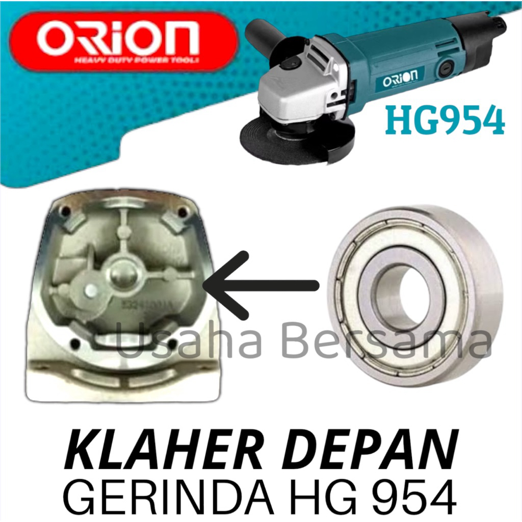 KLAHER DEPAN KEPALA GERINDA ORION HG 954 BEARING DEPAN KEPALA AS SPINDLE GERINDA HG954 ORION