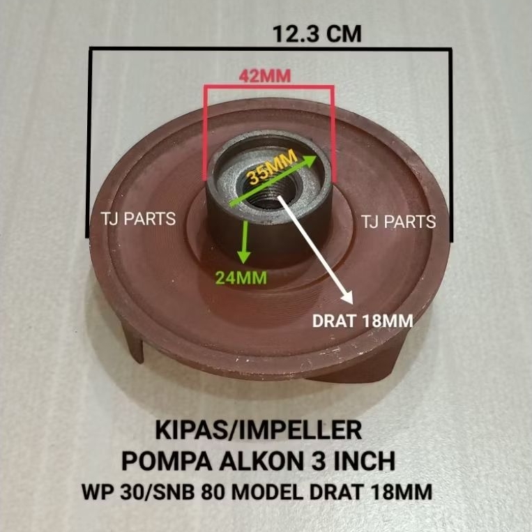 Kipas/Impeller Mesin Pompa Alkon 3Inch, WP 30/SNB 80, DRAT 18 MM