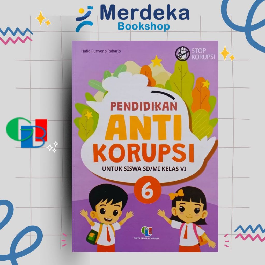 Buku Siswa Pendidikan Anti Korupsi SD/MI Kelas 1 Kurikulum Merdeka - Griya Buku Indonesia