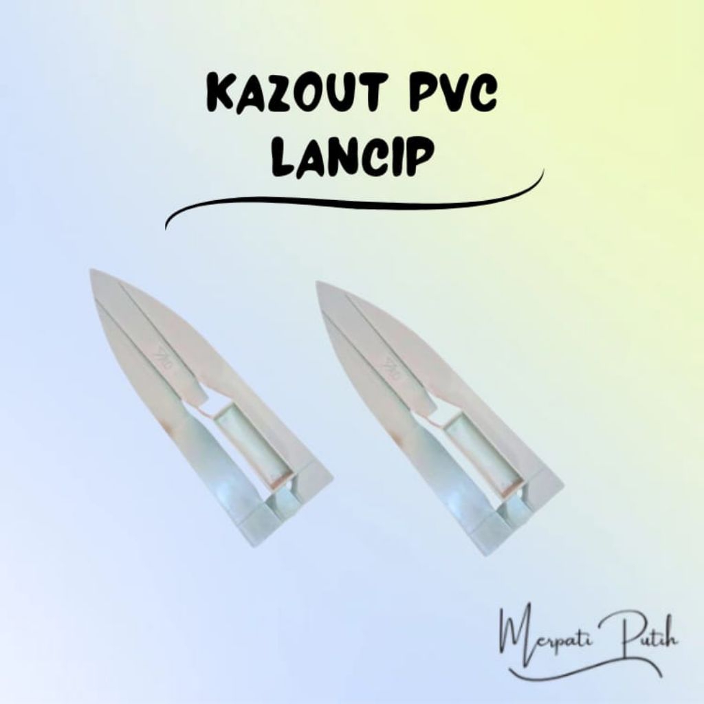 ROSKAM / KAZOUT PVC LANCIP