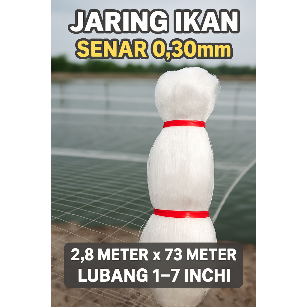 Jaring Ikan Nelayan Senar 0.30mm Lubang 1-7 Inchi Ukuran 70md/80yds Yoko