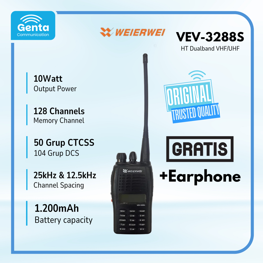 Original Ori HT Weierwei VEV3288S VEV 3288S 3288 DUALBAND VHF UHF 10 WATT VEV-3288S 100% Original Ba