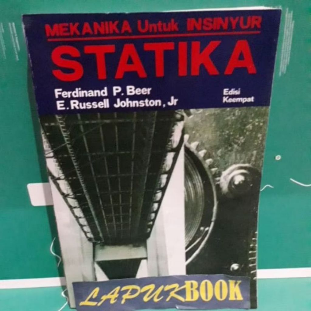 Mekanika Untuk Insinyur Statika ed. 4. Ferdinand P. Beer