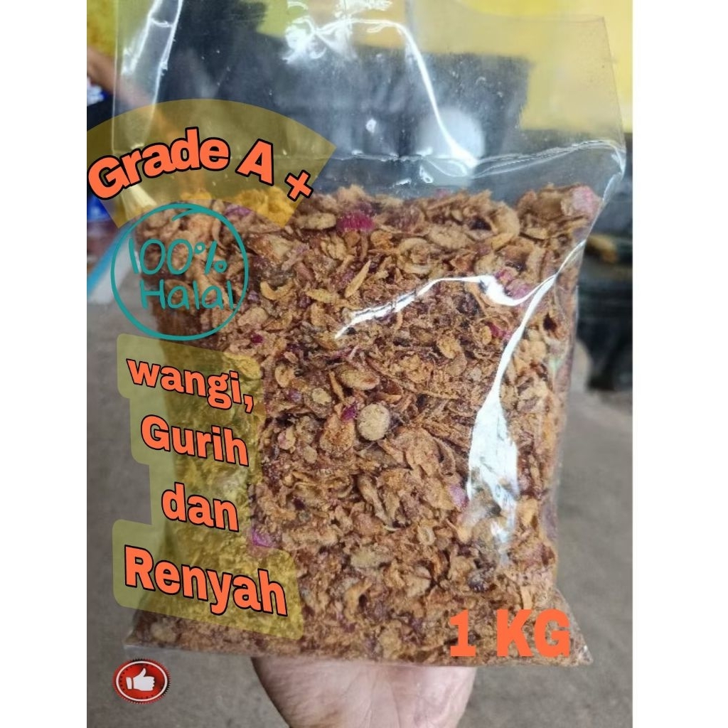 

Bawang Goreng merah brebes grade A kemasan 1 kg