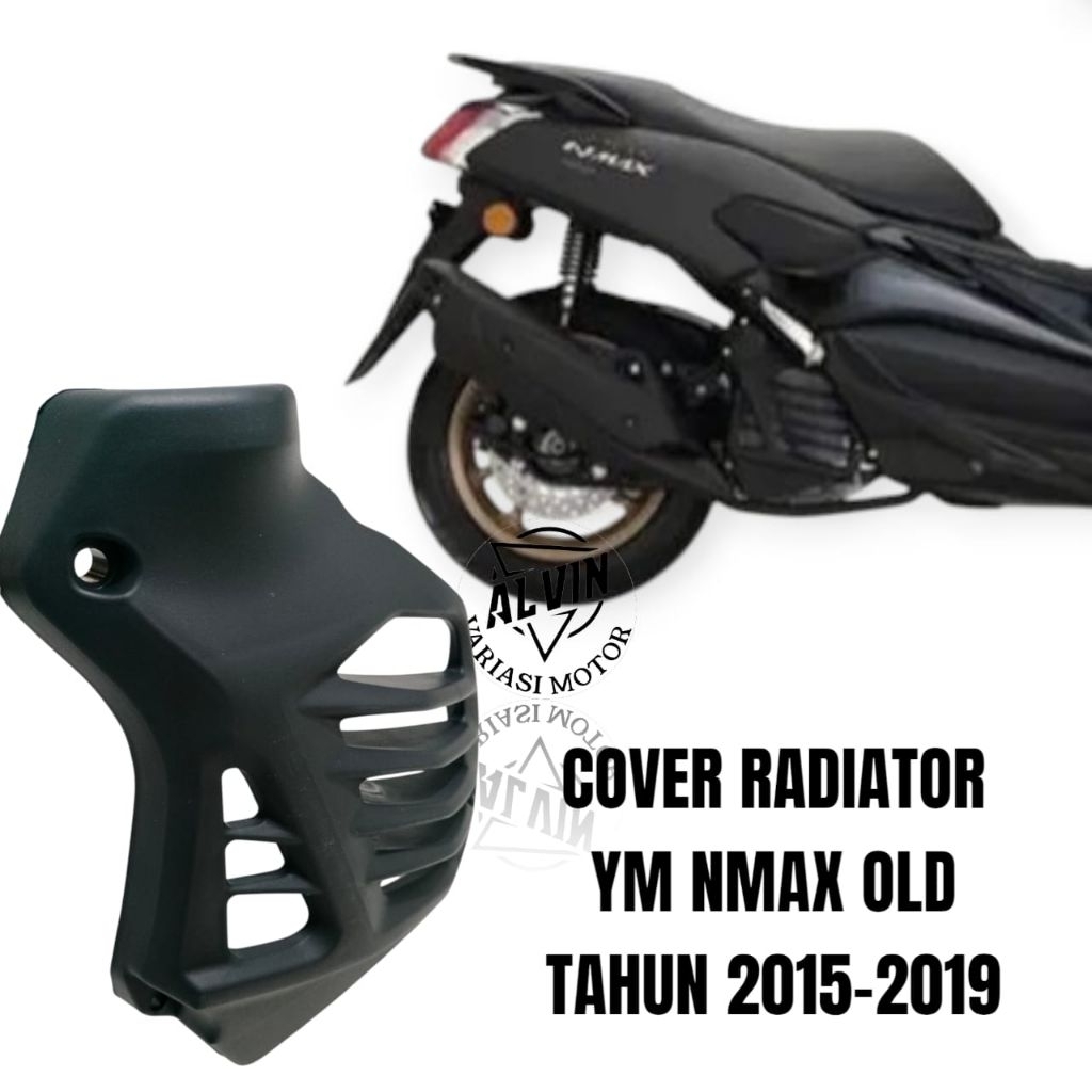 Promo Cover Tutup Radiator yamaha nmax old nmax lama 2015-2019 model seperti asli nya