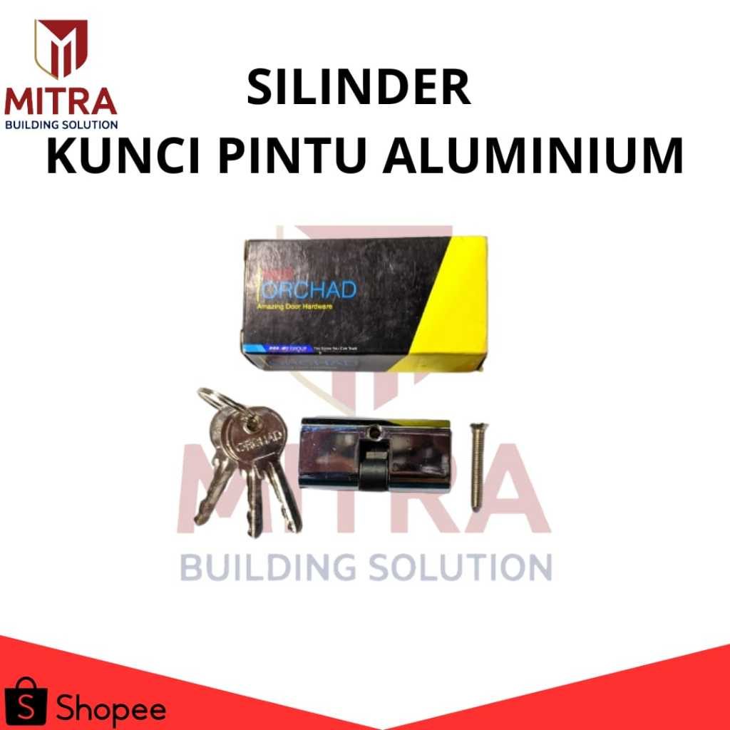 Silinder Kunci Pintu Aluminium Orchad