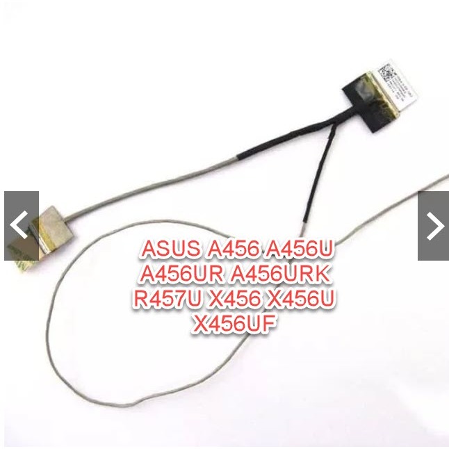 Kabel Flexible LCD Laptop ASUS A456 A456U A456UR A456URK R457U X456 X456U X456UF