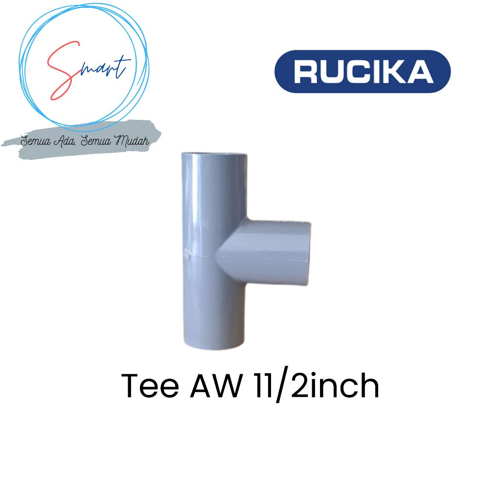 RUCIKA Tee AW 11/2 Inch Sambungan Fitting Pipa PVC 11/2Inchi