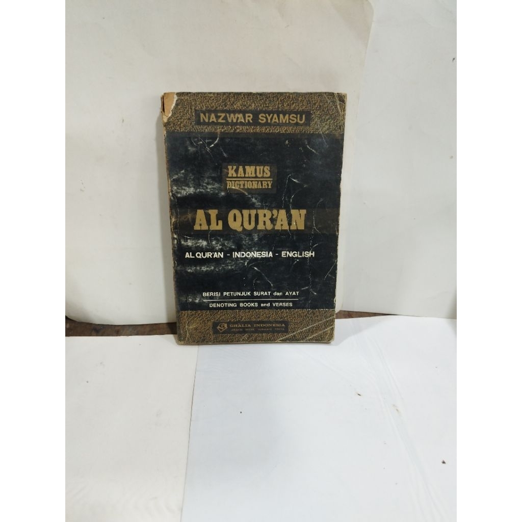 Kamus Al Quran: Al Qur'an - Indonesia - English by Nazwar Syamsu