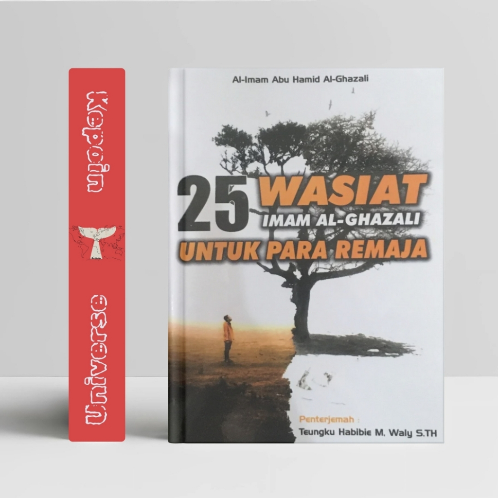 Buku 25 Wasiat Imam Al Ghazali Untuk Para Remaja | Al-Waliyah Publishing
