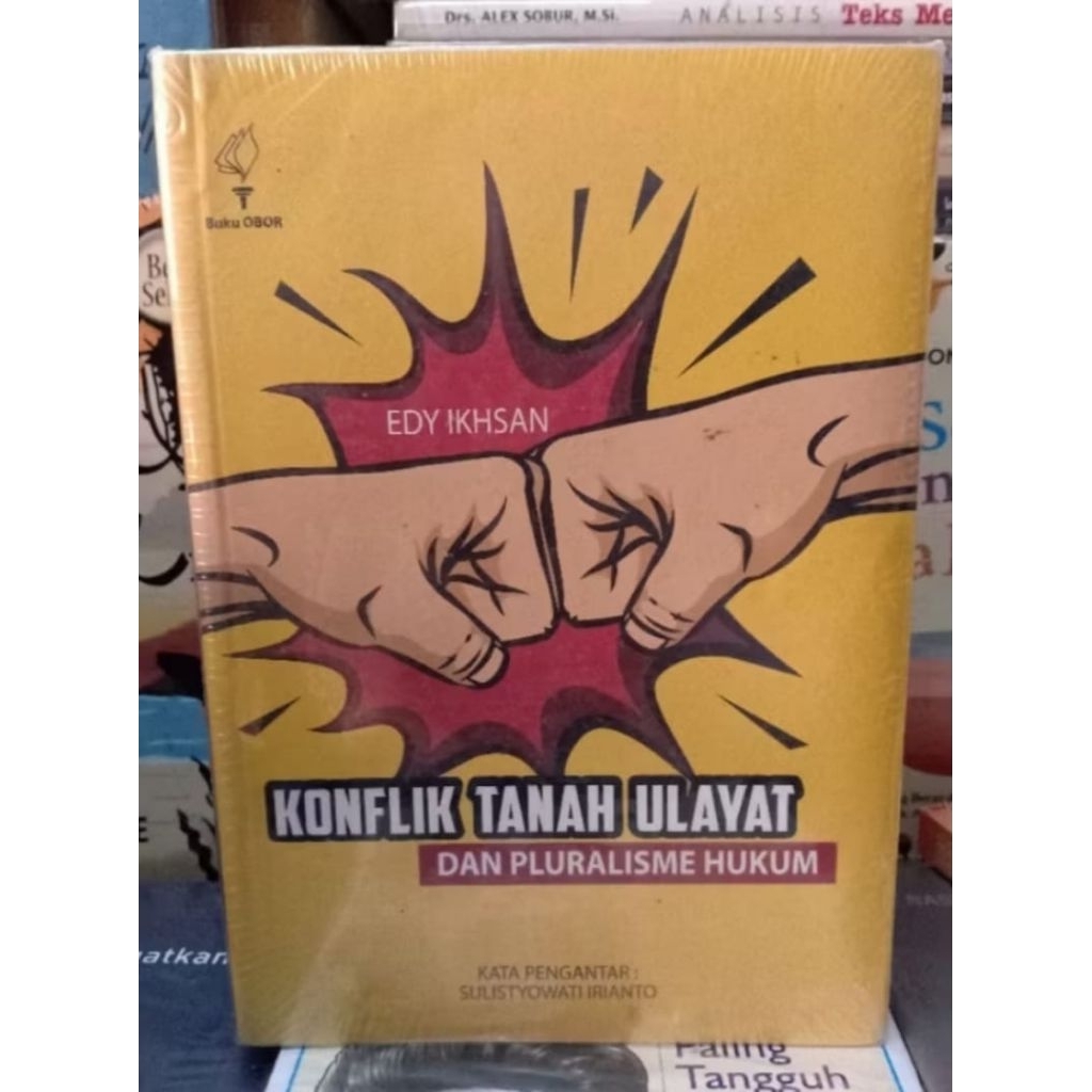 Buku KONFLIK TANAH ULAYAT DAN PLURALISME HUKUM - Edy Ikhsan