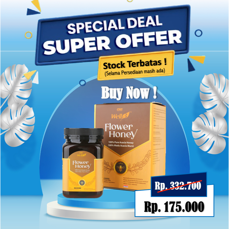 

SPECIAL OFFER - WELL3 FLOWER HONEY-100% Madu Akasia Murni (Exp. Des'2025)