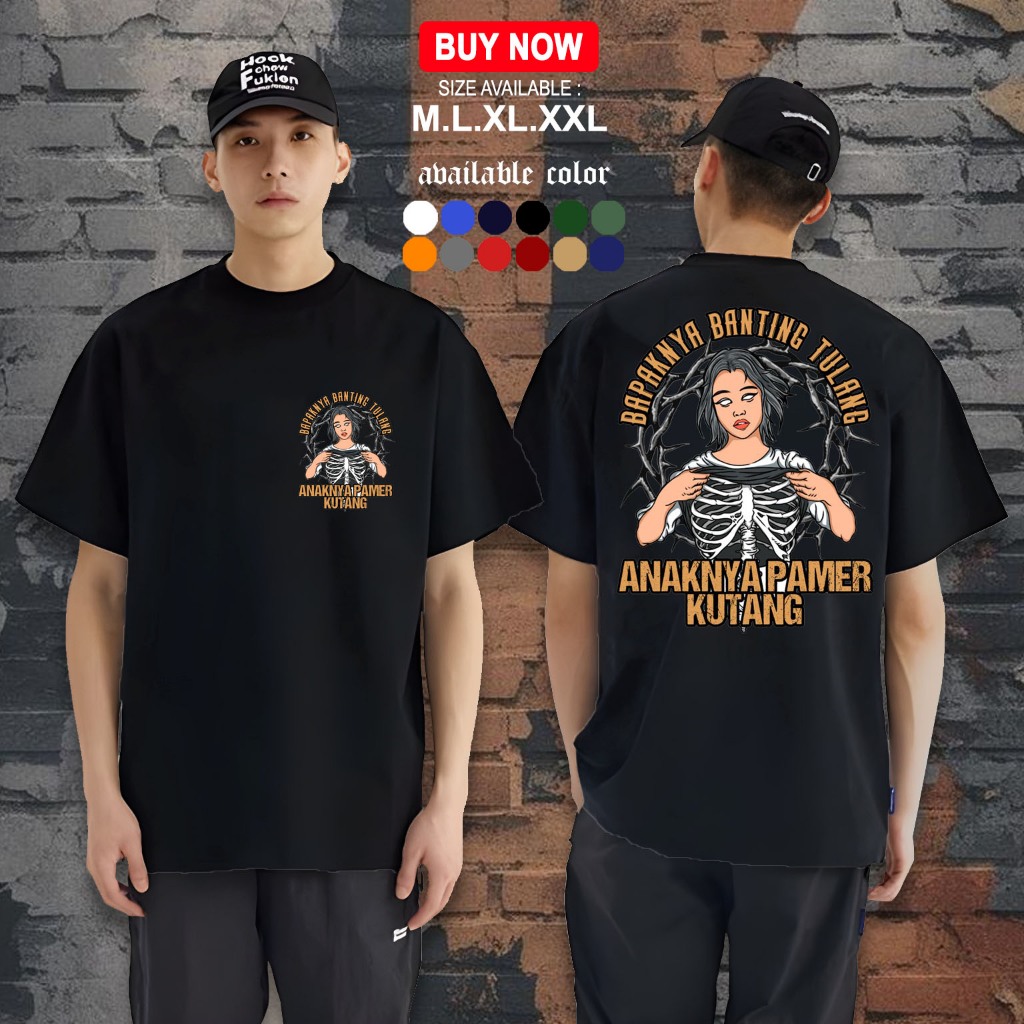 ELSA FASHION KAOS DISTRO GAMBAR KATA KATA BAPAKNYA BANTING TULANG ANAKNYA PAMER KUTANG - KAOS SABLON