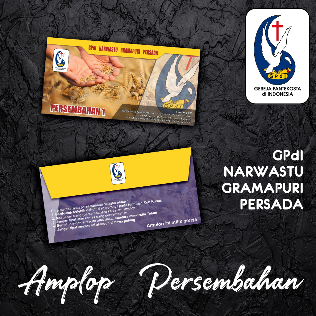

AMPLOP PERSEMBAHAN 1 2 UNTUK GPdI NARWASTU GRAMAPURI PERSADA