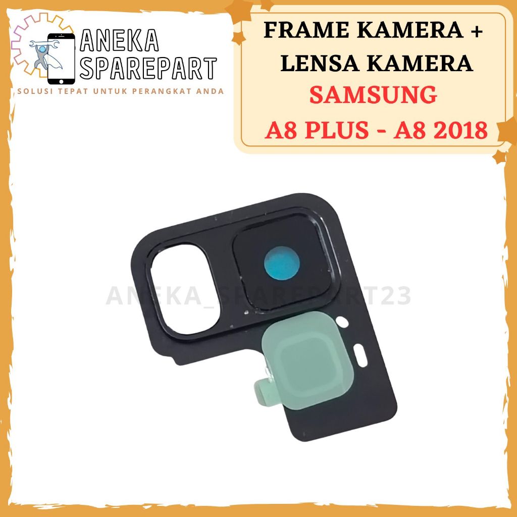 FRAME KAMERA + LENSA KAMERA SAMSUNG A8 PLUS / A730 - A8 2018 / A530 SATU SET