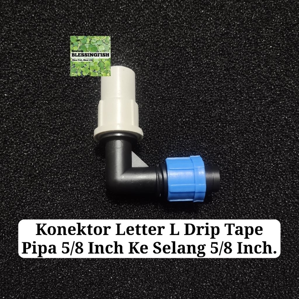Konektor Letter L Drip Tape Pipa 5/8 Inch Ke Selang 5/8 Inch Konektor L Pipa 5/8 Inch x Selang 5/8 I