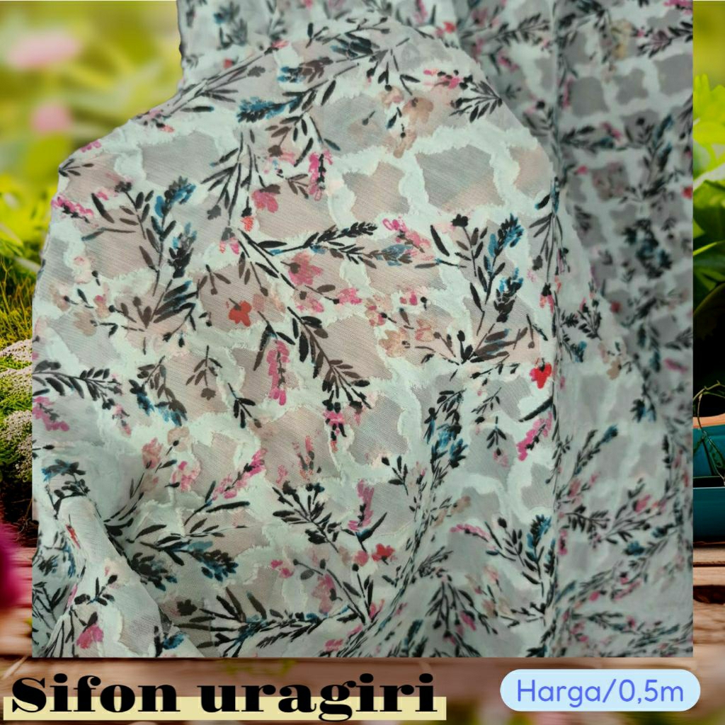KAIN SIFON URAGIRI PREMIUM MOTIF BUNGA - KAIN SIFON RUBIAH MOTIF BUNGA - KAIN SIFON MOTIF BUNGA HARG